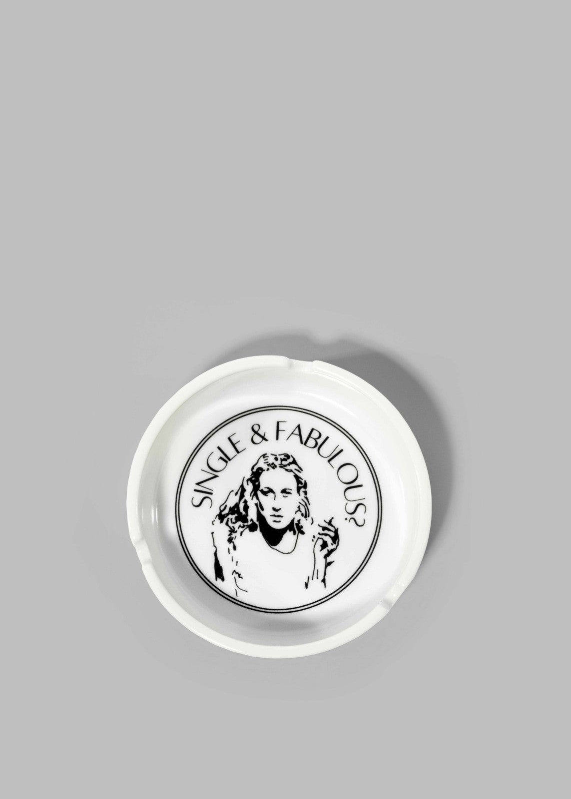 THNK1994 "Single & Fabulous?" Ashtray White - Lifestyle